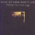 MARK KNOPFLER「CAL」